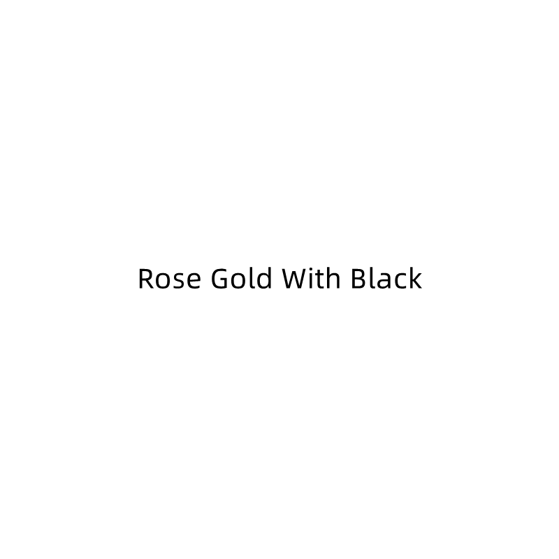 Rose Gold With Black