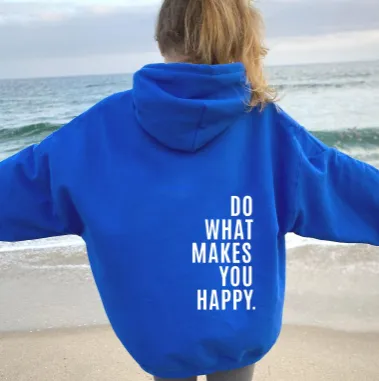 Loose Sport Hoodie Do What Makes You Happy Print Sweatshirt Hooded Clothing Royal Blue - Shop at LoveMi
