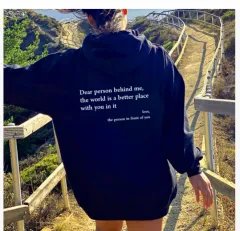 Dear Person Behind Me,the World Is A Better Place,with You In It,love,the Person In Front Of You,Sweatshirt Letter Slogan Printed Kangaroo Pocket D... - View 1